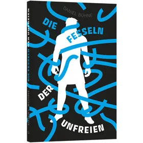 Produktbild des Artikels Die Fesseln der Unfreien (Buch - Taschenbuch)