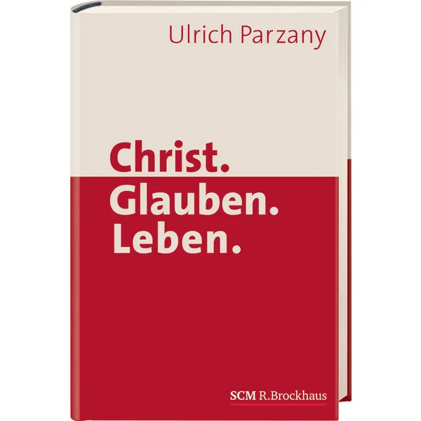 Produktbild des Artikels Christ. Glauben. Leben. (Buch - Hardcover)