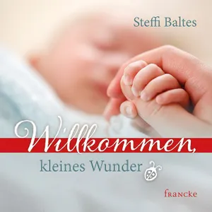 Produktbild des Artikels Willkommen kleines Wunder (Buch - Geheftet)