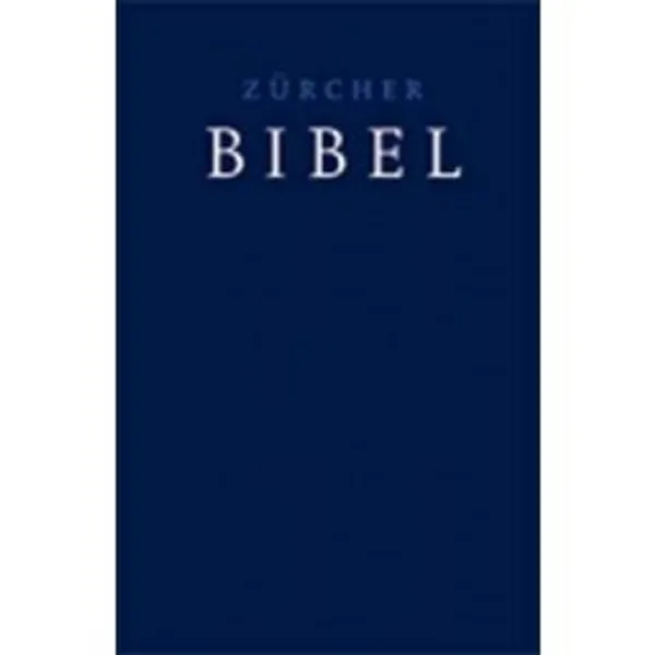 Produktbild des Artikels Neue Zürcher Bibel - Leinen dunkelblau (Bibel - Leinen)
