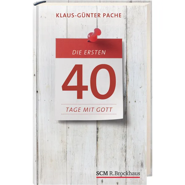 Produktbild des Artikels Die ersten 40 Tage mit Gott (Buch - Hardcover)