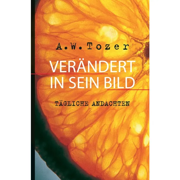 Produktbild des Artikels Verändert in Sein Bild (Buch - Gebunden)
