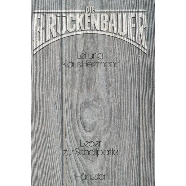 Produktbild des Artikels Die Brückenbauer (Liederbuch - Kartoniert)