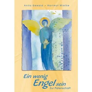 Produktbild des Artikels Ein wenig Engel sein (Buch - Geheftet)