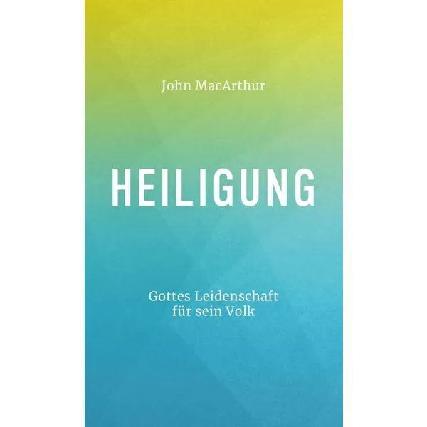 Produktbild des Artikels Heiligung (Buch - Taschenbuch)