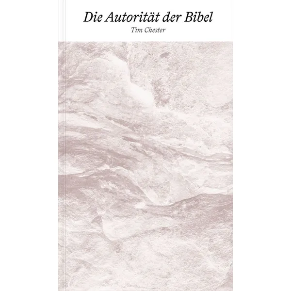 Produktbild des Artikels Die Autorität der Bibel (Buch - Taschenbuch)