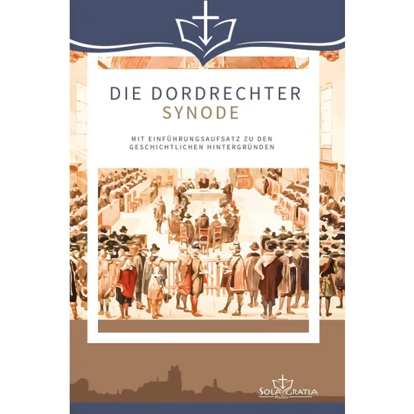 Produktbild des Artikels Die Dordrechter Synode (Buch - Hardcover)