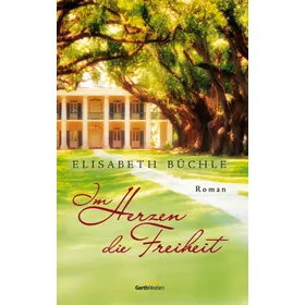 Produktbild des Artikels Im Herzen die Freiheit (E-Book - ePUB Datei)