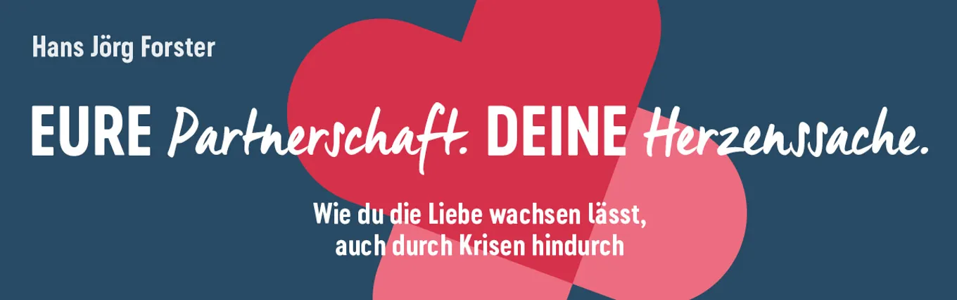 Banner zu Eure Partnerschaft. Deine Herzenssache.