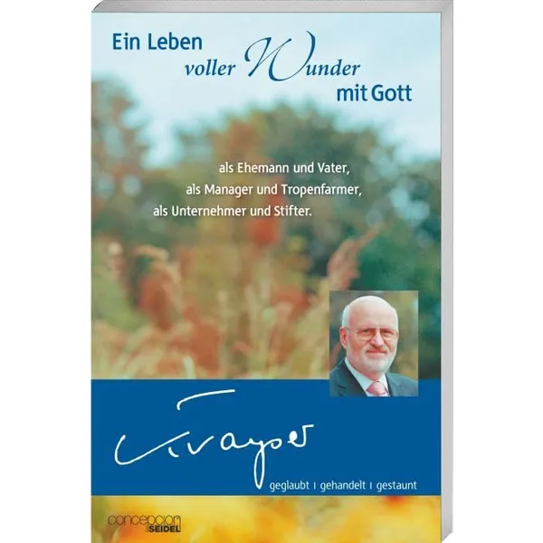 Produktbild des Artikels Ein Leben voller Wunder mit Gott (Buch - Paperback)