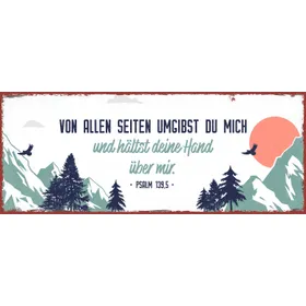 Produktbild des Artikels Metallschild lang - Von allen Seiten umgibts du mich ()