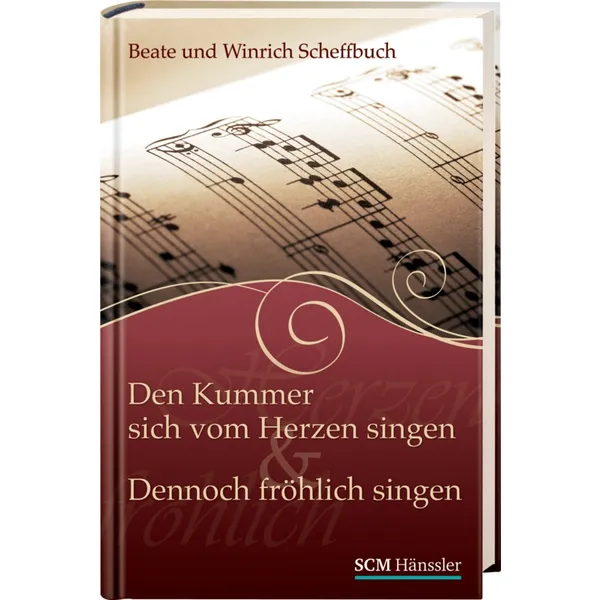 Produktbild des Artikels Den Kummer sich vom Herzen singen & Dennoch fröhlich singen (Buch - Gebunden)
