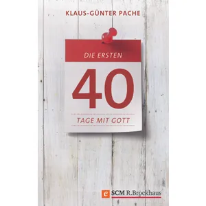 Produktbild des Artikels Die ersten 40 Tage mit Gott (E-Book - ePUB Datei)