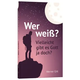 Produktbild des Artikels Wer weiß? Vielleicht gibt es Gott ja doch? (Buch - Taschenbuch)