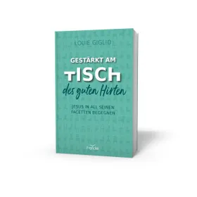Produktbild des Artikels Gestärkt am Tisch des guten Hirten (Buch - Paperback)