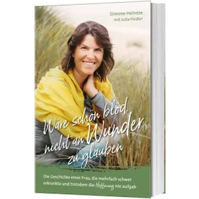 Produktbild des Artikels Wäre schön blöd, nicht an Wunder zu glauben - Clubausgabe (Buch - Klappenbroschur)