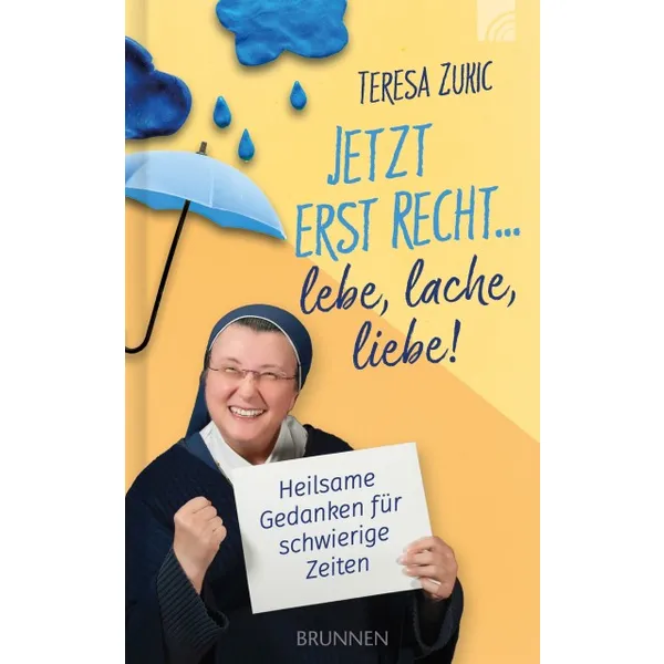 Produktbild des Artikels Jetzt erst recht ... lebe, lache, liebe! (Buch - Gebunden)