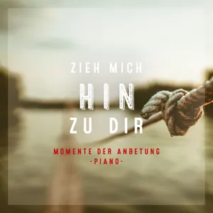 Produktbild des Artikels Zieh mich hin zu dir (MP3-Album - Download)