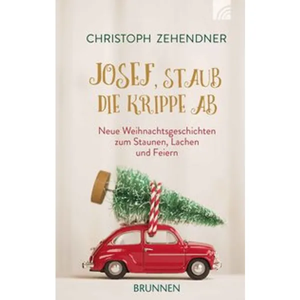 Produktbild des Artikels Josef, staub die Krippe ab (Buch - Gebunden)