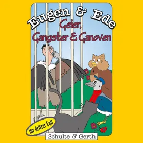 Produktbild des Artikels Geier, Gangster und Ganoven - Eugen & Ede - Ihr dritter Fall (MP3-Hörspiel - Download)