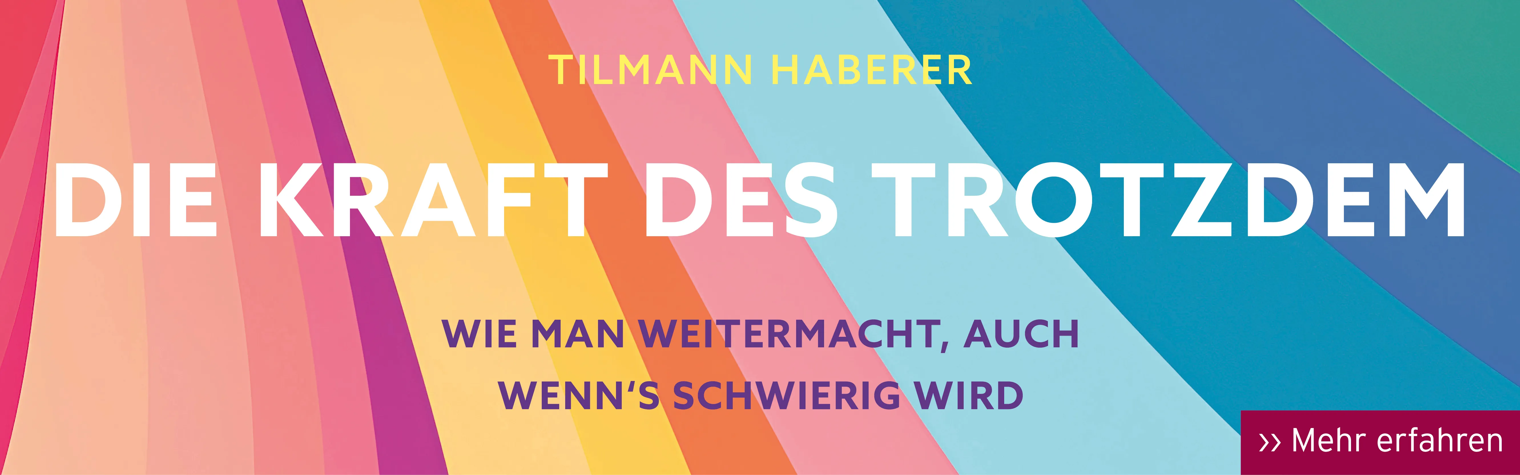 Banner Die Kraft des Trotzdem