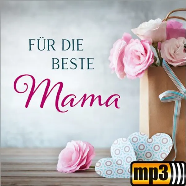 Produktbild des Artikels Für die beste Mama (MP3-Album - Download)