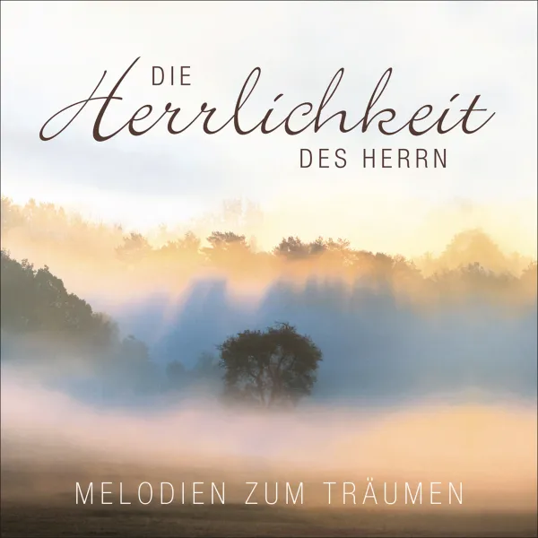 Produktbild des Artikels Die Herrlichkeit des Herrn (MP3-Album - Download)