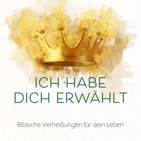 Produktbild des Artikels Ich habe dich erwählt (MP3-Album - Download)