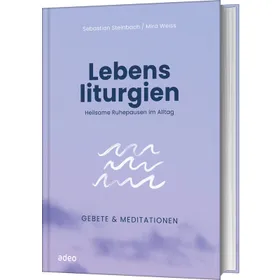 Produktbild des Artikels Lebensliturgien (Buch - Gebunden)