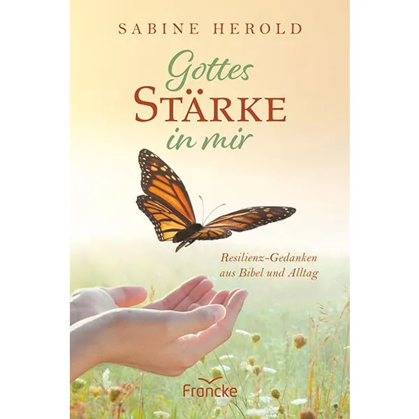 Produktbild des Artikels Gottes Stärke in mir (Buch - Hardcover)