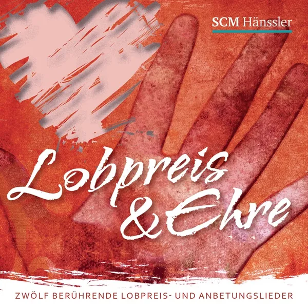 Produktbild des Artikels Lobpreis und Ehre (MP3-Album - Download)