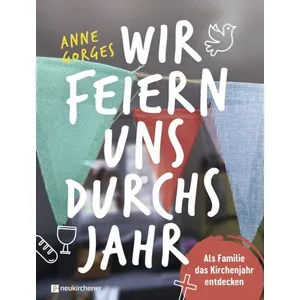 Produktbild des Artikels Wir feiern uns durchs Jahr (Buch - Gebunden)