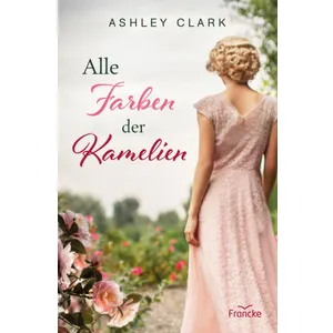 Produktbild des Artikels Alle Farben der Kamelien (Buch - Paperback)