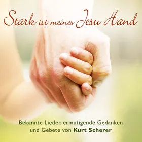 Produktbild des Artikels Stark ist meines Jesu Hand (MP3-Album - Download)