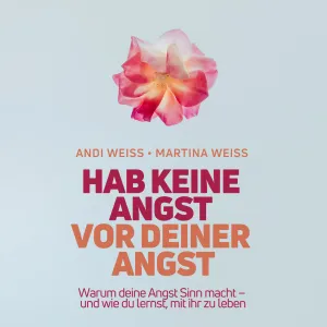 Produktbild des Artikels Hab keine Angst vor deiner Angst - Impulsbuch (Buch - Paperback)