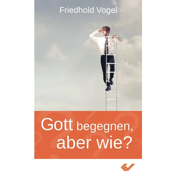Produktbild des Artikels Gott begegnen - aber wie? (Buch - Taschenbuch)