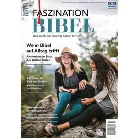Produktbild des Artikels Faszination Bibel 02/2025 (Zeitschrift - Geheftet)
