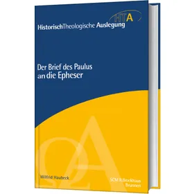 Produktbild des Artikels Der Brief des Paulus an die Epheser (Buch - Gebunden)