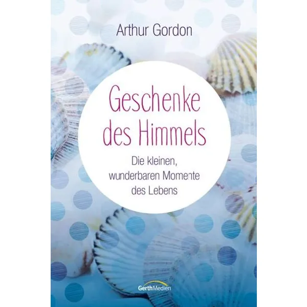 Produktbild des Artikels Geschenke des Himmels (Buch - Gebunden)