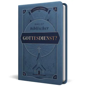 Produktbild des Artikels Was ist biblischer Gottesdienst? (Buch - Kunstleder)