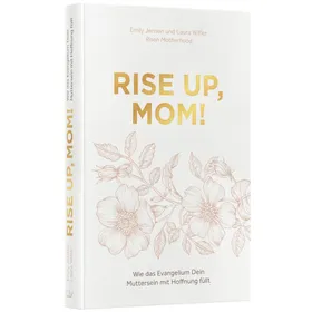 Produktbild des Artikels Rise up, Mom! (Buch - Gebunden)