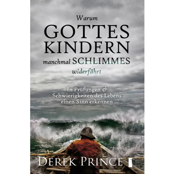 Produktbild des Artikels Warum Gottes Kindern manchmal Schlimmes widerfährt (Buch - Paperback)
