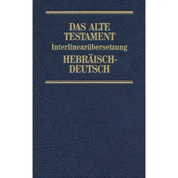 Produktbild des Artikels Interlinearübersetzung Altes Testament, hebr.-dt., ... (Bibel - Gebunden)