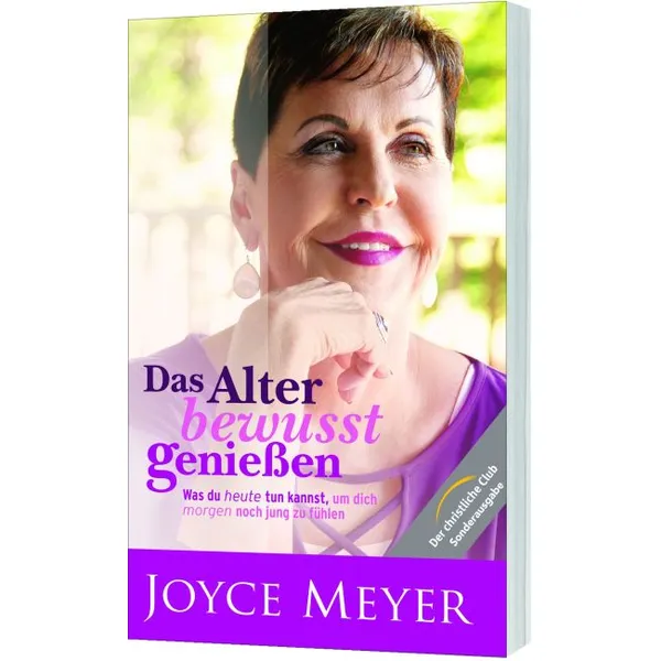 Produktbild des Artikels Das Alter bewusst genießen - Clubausgabe (Buch - Paperback)