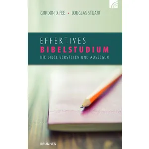 Produktbild des Artikels Effektives Bibelstudium (Buch - Gebunden)