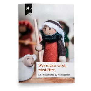 Produktbild des Artikels Wer nichts wird, wird Hirt! (Buch - Geheftet)