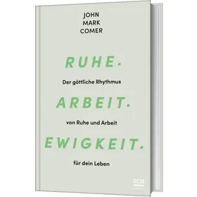 Produktbild des Artikels Ruhe. Arbeit. Ewigkeit. (Buch - Gebunden)