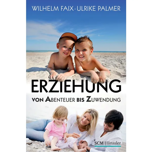 Produktbild des Artikels Erziehung von Abenteuer bis Zuwendung (Buch - Gebunden)