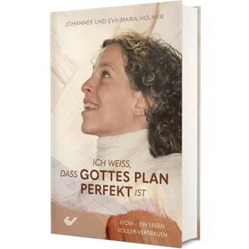 Produktbild des Artikels Ich weiß, dass Gottes Plan perfekt ist (Buch - Gebunden)