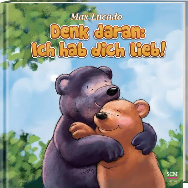 Produktbild des Artikels Denk daran: Ich hab dich lieb! (Buch - Hardcover)